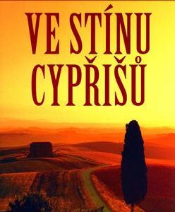 Ve stínu cypřišů (Diane Chamberlain) (česky)