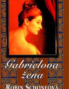 Gabrielova žena (Robin Schoneová) (česky)