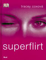 Superflirt (Tracey Cox) (česky)