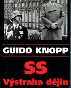 SS - Výstraha dějin (Guido Knopp) (česky)