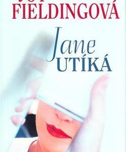 Jane utíká (Joy Fielding) (česky)