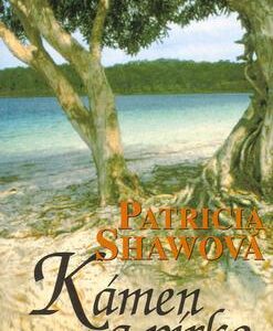 Kámen a pírko (Patricia Shaw) (česky)