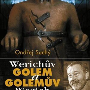 Werichův Golem a Golemův Werich (Ondřej Suchý) (česky)