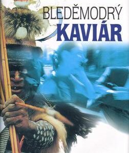 Bleděmodrý kaviár (Soňa Štroblová) (česky)