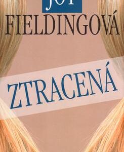 Ztracená (Joy Fielding) (česky)