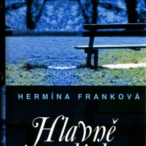 Hlavně dýchat (Hermína Franková) (česky)