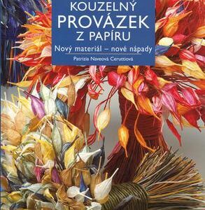 Kouzelný provázek z papíru (P. Neveová Ceruttiová) (česky)