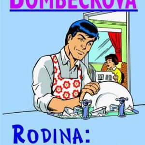 Rodina Sladká pouta, která škrtí (Erma Bombeck) (česky)