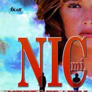 Nic mi neprozrazuj (Joy Fielding) (česky)
