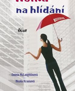 Holka na hlídání (Emma McLaughlin) (česky)