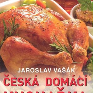 Česká domácí kuchařka (Jaroslav Vašák) (česky)