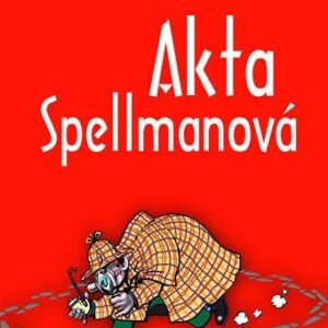 Akta Spellmanová (Lisa Lutz) (česky)