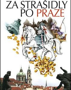 Za strašidly po Praze (Vladimír Soukup) (česky)
