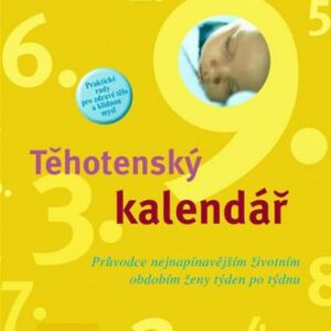 Těhotenský kalendář (Annette Noldenová) (česky)