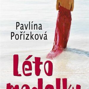Léto modelky (Pavlína Pořízková) (česky)