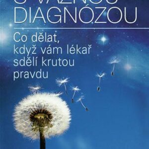 První dny s vážnou diagnózou (Grumanová Jessie) (česky)