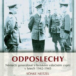 Odposlechy (Neitzel Sönke) (česky)