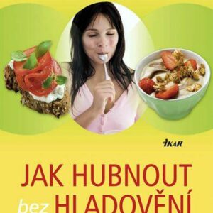 Jak hubnout bez hladovění (Olaf Adam; Marcela Ullmannová) (česky)