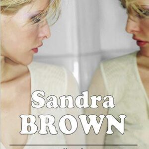 Nebezpečná podoba (Sandra Brown) (česky)