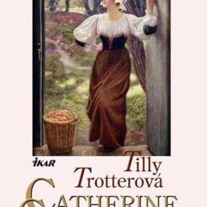 Tilly Trotterová (Catherine Cookson) (česky)