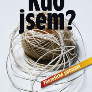 Kdo jsem? (Richard David Precht) (česky)