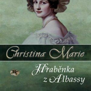 Christina Marie - Hraběnka z Albassy (Igor von Percha) (česky)