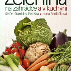 Zelenina na zahrádce a v kuchyni (česky)