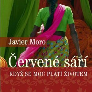 Červené sárí (Javier Moro) (česky)