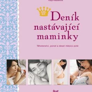 Deník nastávající maminky (Katja Kessler) (česky)