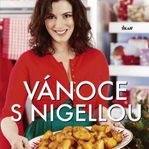 Vánoce s Nigellou (Nigella Lawson) (česky)