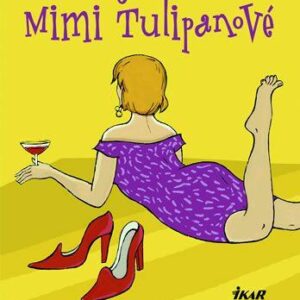 Druhé jaro Mimi Tulipanové (Susanna Kubelka) (česky)