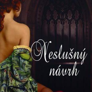 Neslušný návrh (Wildesová Emma) (česky)