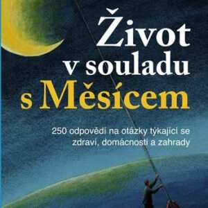 Život v souladu s měsícem (Johanna Paunggerová) (česky)