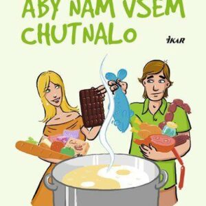 Aby naḿ vsěm chutnalo (Petr Fořt) (česky)