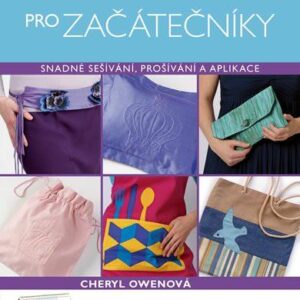 Patchwork pro začátečníky (Cheryl Owen) (česky)