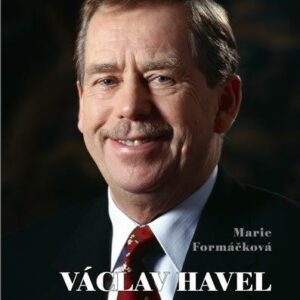 Václav Havel - Život jako absurdní drama (Marie Formáčková) (česky)