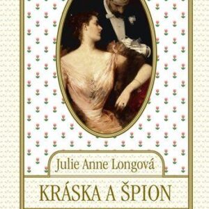 Kráska a špion (Julie Anne Longová) (česky)