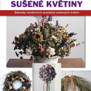 Pro volný čas: Sušené květiny (Leigh Ann Berry) (česky)