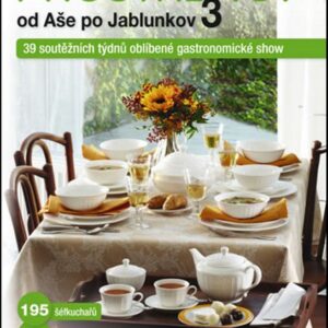 Prostřeno! 3 od Aše po Jablunkov (Marie Formáčková) (česky)