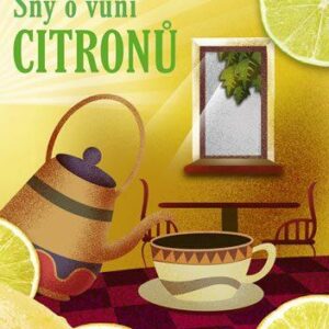 Sny o vůni citronů (Ingemarssonová Kajsa) (česky)