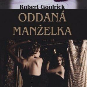 Oddaná manželka (Robert Goolrick) (česky)