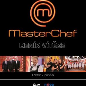 MasterChef. Deník vítěze (Petr Jonáš) (česky)