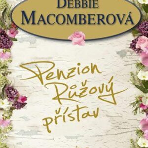 Penzion Růžový přístav (Debbie Macomber) (česky)