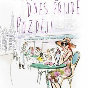 Madame dnes přijde později (Susanna Kubelka) (česky)