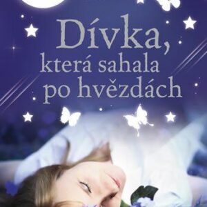 Dívka, která sahala po hvězdách (Allen Sarah Addison) (česky)