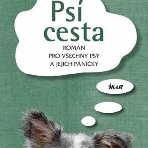 Psí cesta (W. Bruce Cameron) (česky)