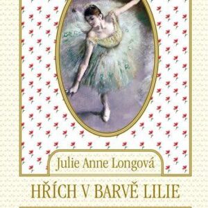 Hřích v barvě lilie (Julie Anne Longová) (česky)