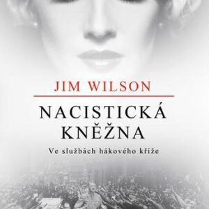 Nacistická kněžna (Wilson Jim) (česky)