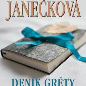 Deník Gréty Kaiserové (Klára Janečková) (česky)