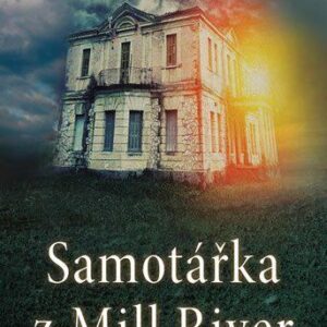 Samotářka z Mill River (Darcie Chan) (česky)